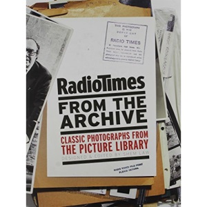 Radio Times from the Archive: Classic Photographs from the Picture Library
