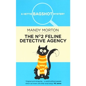 The No. 2 Feline Detective Agency (Hettie Bagshot Mysteries)