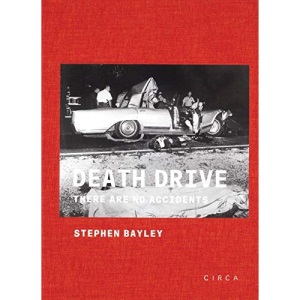 Death Drive: There are no Accidents