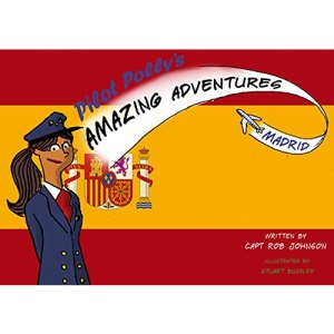 Pilot Polly's Amazing Adventures Madrid