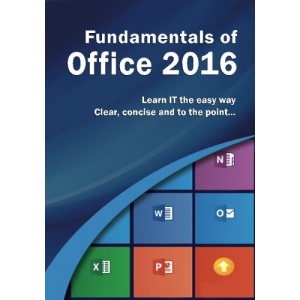 Fundamentals of Office 2016 (Computer Fundamentals)