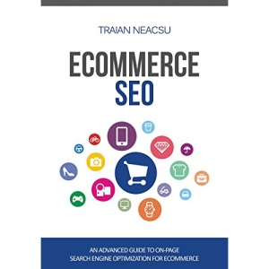 Ecommerce SEO: An advanced guide to on-page search engine optimization for ecommerce