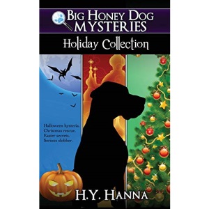 Big Honey Dog Mysteries HOLIDAY COLLECTION (Halloween, Christmas & Easter compilation)