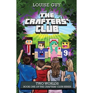 Two Worlds: Book One of The Crafters' Club Series