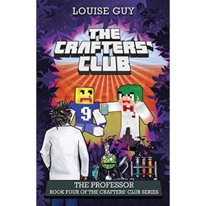 The Professor: Book Four of The Crafters' Club Series: Volume 4