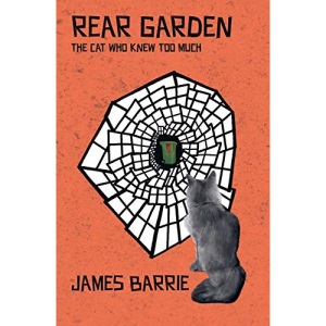 Rear Garden: The Cat Who Knew Too Much (2) (York Cat Crime Mystery)