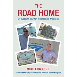 Road Home: My American Journey In Search Of Inverness