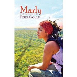 Marly: A Novella in One Voice