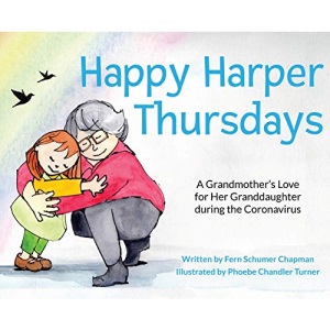 Happy Harper Thursdays: A Grandmother's Love for Her Granddaughter during the Coronavirus