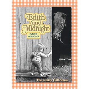 Edith And Midnight: The Lonely Doll Series