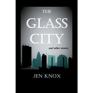 The Glass City and Other Stories