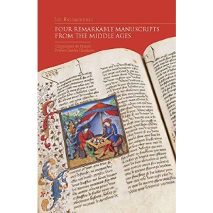 Les Enluminures: Four Remarkable Manuscripts from the Middle Ages