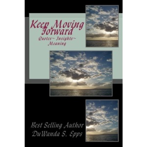 Keep Moving Forward: Volume 1 (Unleashed Em Shackles Been Broken)