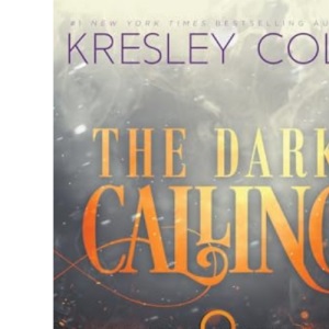 The Dark Calling (6) (Arcana Chronicles)
