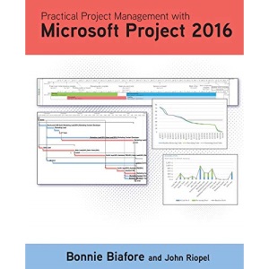 Practical Project Management with Microsoft Project 2016