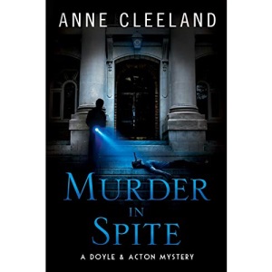 Murder in Spite: A Doyle & Acton mystery: Volume 8 (The Doyle & Acton Murder Series)