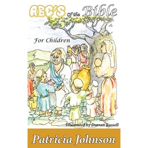 Abc's of the Bible: For Children