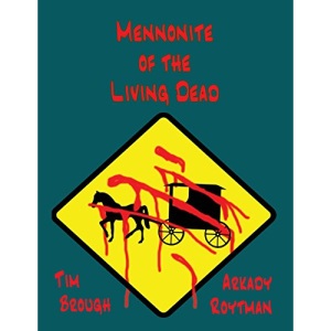 Mennonite of the Living Dead