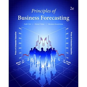 Principles of Business Forecasting--2nd ed