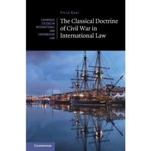 The Classical Doctrine of Civil War in Intern...