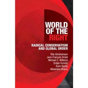 World of the Right: Radical Conservatism and Global Order