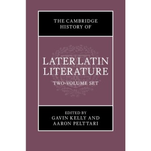 The Cambridge History of Later Latin Literatu...
