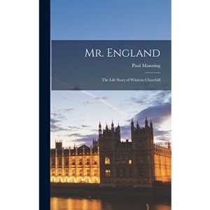 Mr. England: the Life Story of Winston Churchill