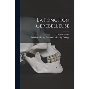 La Fonction Cerebelleuse