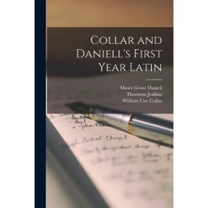 Collar and Daniell's First Year Latin