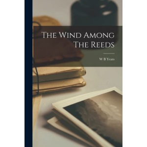 The Wind Among The Reeds