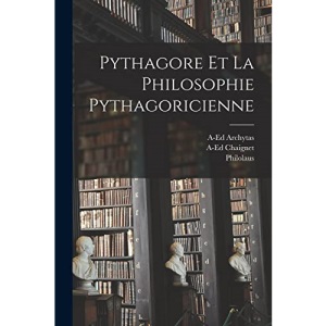 Pythagore Et La Philosophie Pythagoricienne