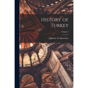 History of Turkey; Volume 3