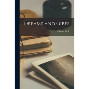 Dreams and Gibes