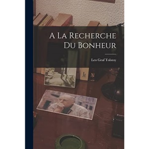 A La Recherche Du Bonheur