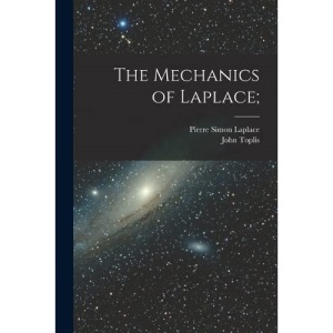The Mechanics of Laplace;