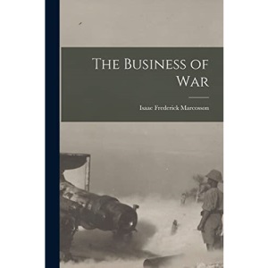 The Business of War