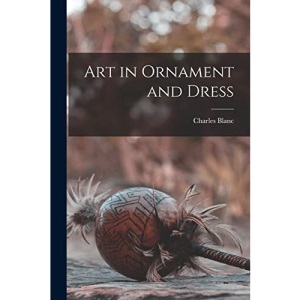 Art in Ornament and Dress