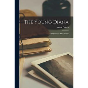 The Young Diana: An Experiment of the Future