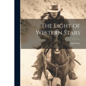 The Light of Western Stars