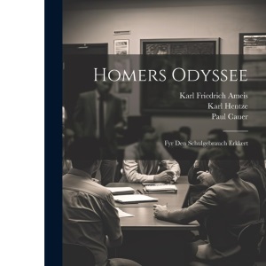 Homers Odyssee: Fyr Den Schulgebrauch Erklært