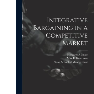 Integrative Bargaining in a Competitive Market