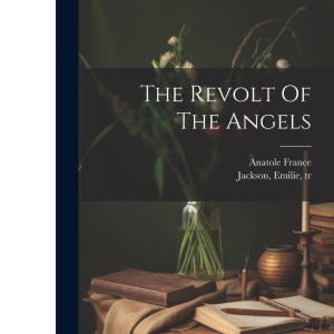 The Revolt Of The Angels