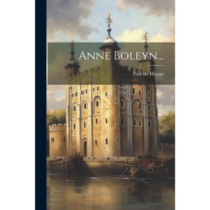 Anne Boleyn...
