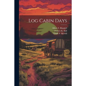 Log Cabin Days