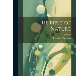 The Bible of Nature