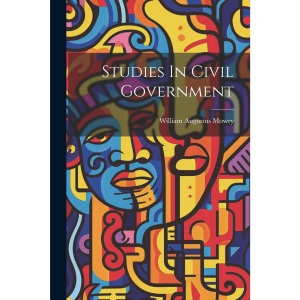 Studies In Civil Government