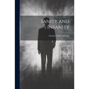 Sanity and Insanity