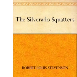 The Silverado Squatters