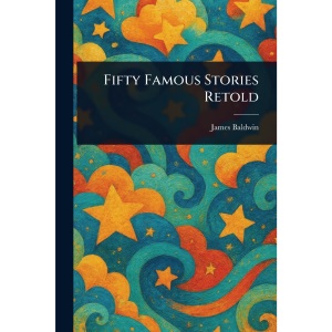 Fifty Famous Stories Retold