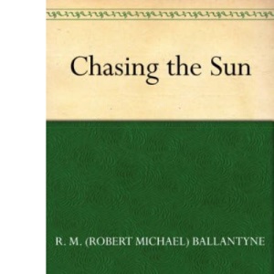 Chasing the Sun